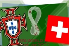 葡萄牙世界杯賽程安排：1/8決賽收官戰03點將戰瑞士